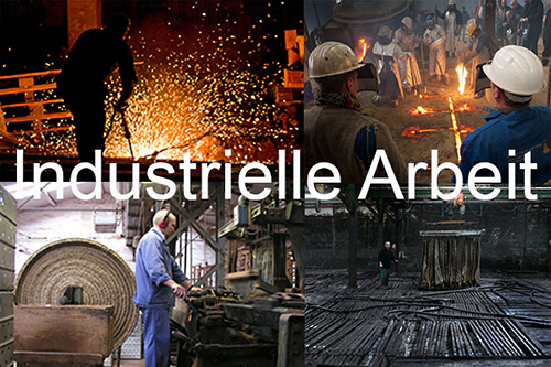 Industrielle Arbeit