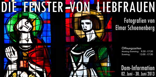 Die Fenster von Liebfrauen - Fotos von Elmar Schoeneberg
